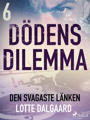 cover image of Dödens dilemma 6--Den svagaste länken